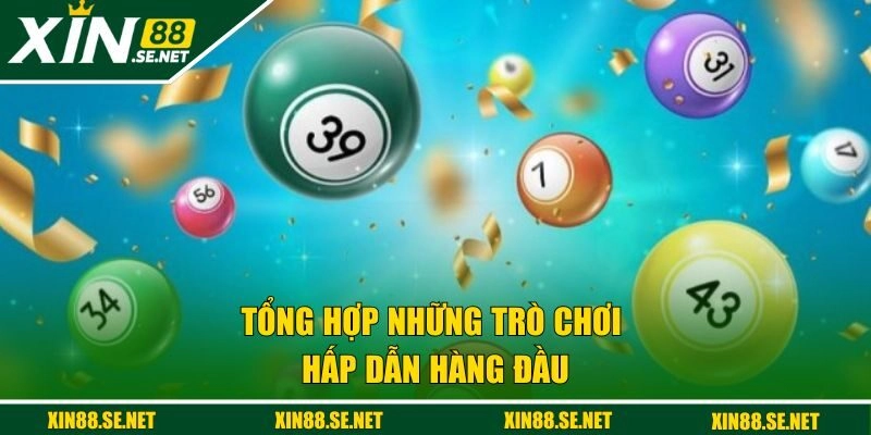 Tổng hợp những trò chơi hấp dẫn hàng đầu hiện nay